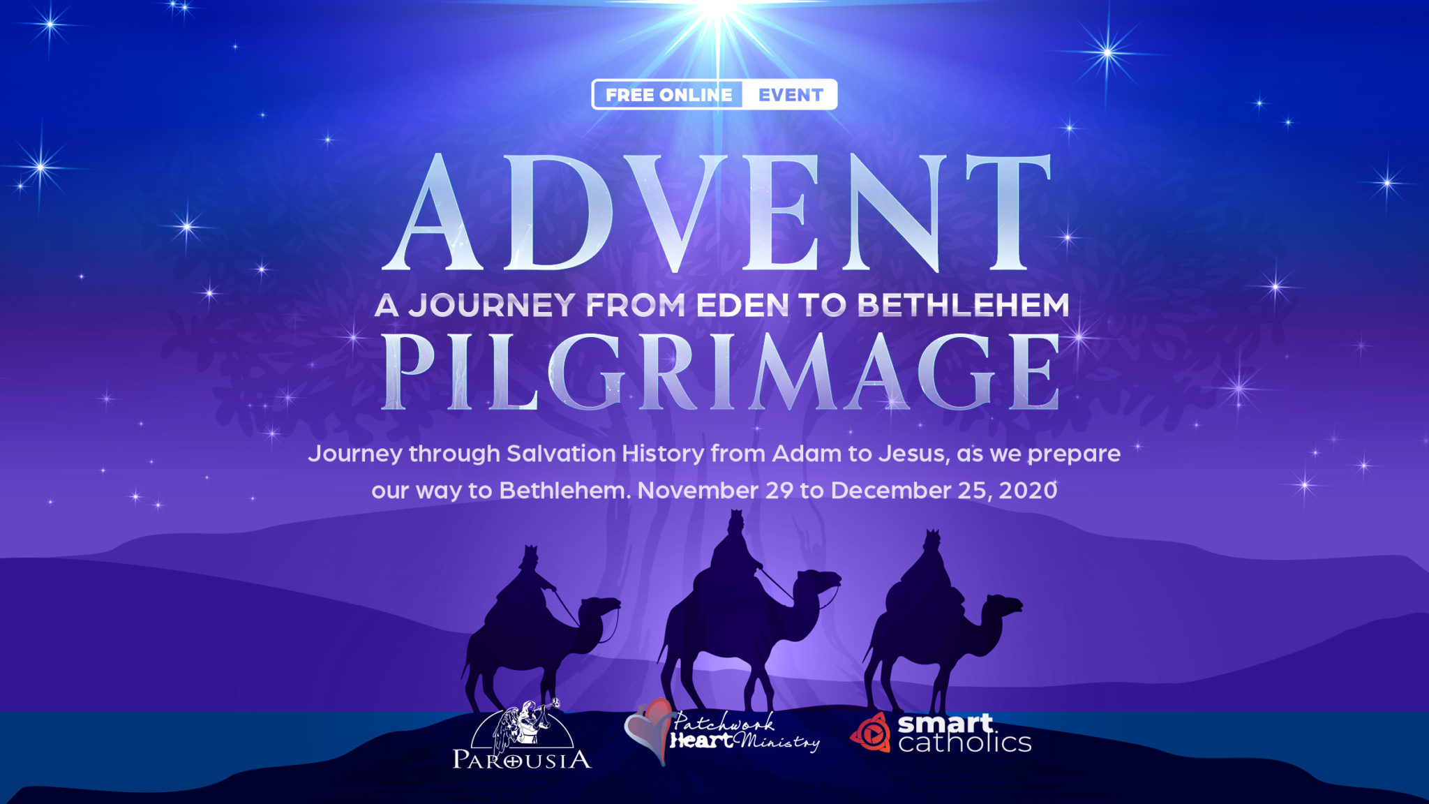 The Advent Pilgrimage A Journey from Eden to Bethlehem Parousia Media